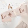 Blush Pink & Rose Gold Bride To Be Sash